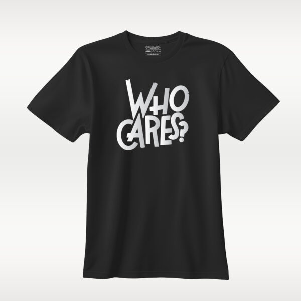 WHO CARES?
