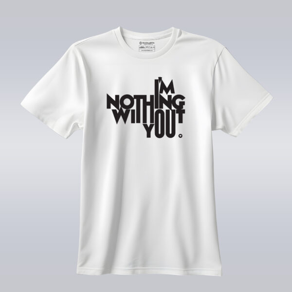 I'm nothing without you - Image 3